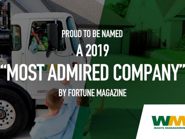 Waste Management Named to Fortune’s “Most Admired Companies” List